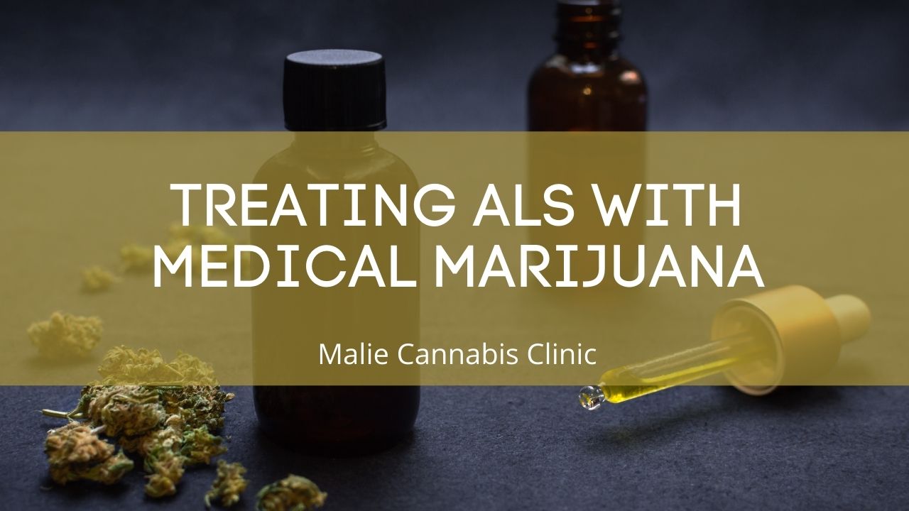Treating ALS with Medical Marijuana